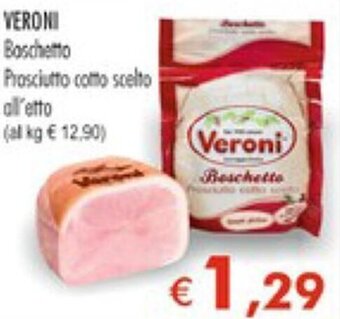 Veroni Boschetto Prosciutto cotto scelto