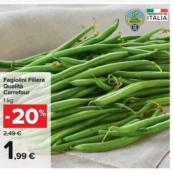 Carrefour Market Fagiolini filiera qualità carrefour 1 kg offerta