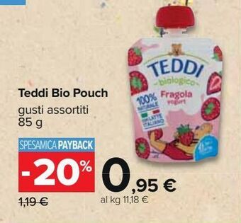 Carrefour Iper Teddi bio pouch offerta