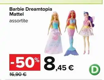 Carrefour Iper Barbie dreamtopia mattel offerta