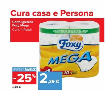 Carrefour Market Carta igienica foxy mega conf 4 rotoli offerta