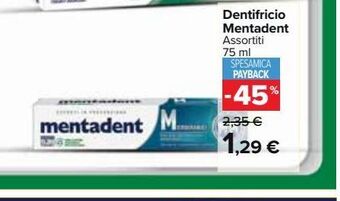 Carrefour Market Dentifricio mentadent assortiti 75 ml offerta