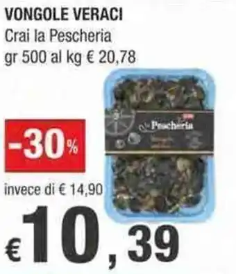 Crai La Pescheria Vongole veraci 500 gr