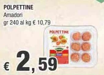 Crai Amadori Polpettine 240 gr offerta