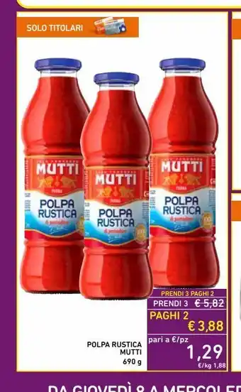 Spazio Conad Polpa rustica mutti 690 g offerta