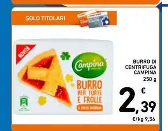 Spazio Conad Burro centrifuga campina offerta