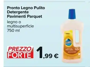 Carrefour Iper Pronto legno pulito detergente pavimenti parquet offerta