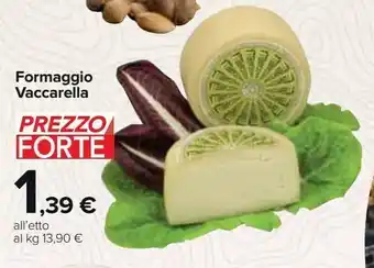 Carrefour Market Formaggio vaccarella offerta