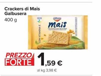 Carrefour Market Crackers di mais galbusera 400g offerta