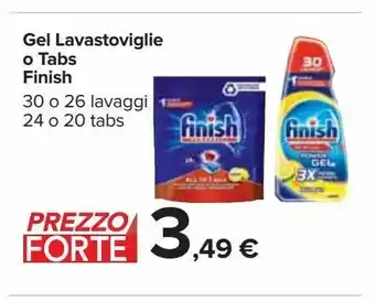 Carrefour Market Gel lavastoviglie o tabs finish offerta