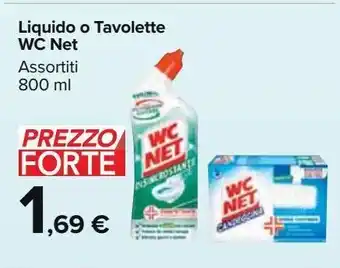 Carrefour Market Liquido o tavolette wc net assortiti 800ml offerta