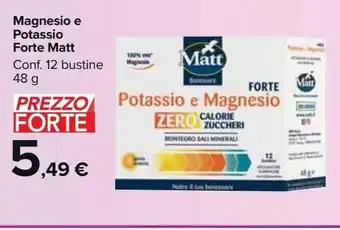 Carrefour Market Magnesio e potassio forte matt 12 bustine 48g offerta
