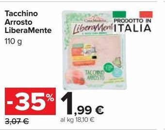 Carrefour Market Tacchino arrosto libera mente 110g offerta