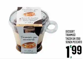 Despar Dessert Tiramisù Tazza da 125 g senza peccato offerta
