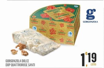 Despar Gorgonzola Dolce DOP Quattrorose Santi offerta