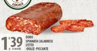 Sisa Doro Spianata Calabrese l'etto dolce/piccante offerta