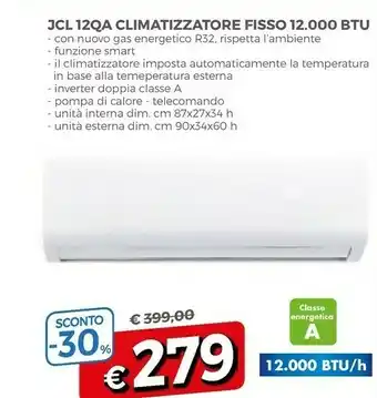 Famila Jcl 12qa Climatizzatore Fisso 12.000 Btu offerta