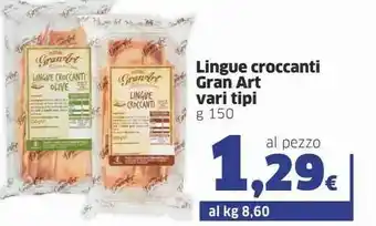 Sigma Granart Lingue Croccanti Alle Olive 150 G(ml) offerta