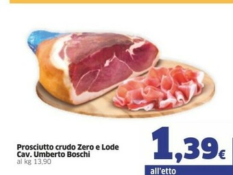 Sigma Cavalier umberto boschi Prosciutto Crudo Zero E Lode offerta
