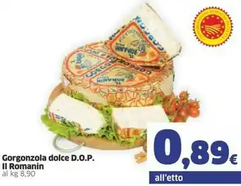 Sigma Gorgonzola Dolce Dop Il Romanin offerta