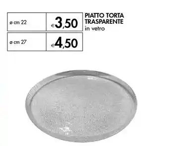 Bennet Piatto Torta E Trasparente offerta