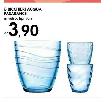 Bennet Pasabahce 6 Bicchieri Acqua offerta