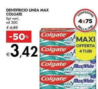Bennet Colgate Dentifricio Linea Max offerta