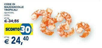 Esselunga Code Di Mazzancolle Tropicali offerta