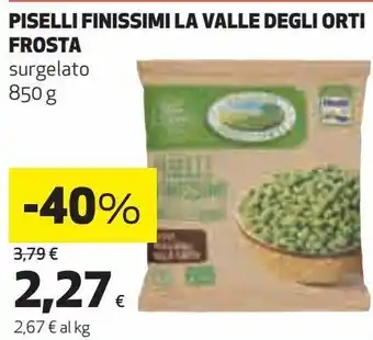 Coop Piselli finissimi la valle deglir orti frosta surgelato offerta