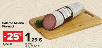 Carrefour Fiorucci Salame Milano offerta