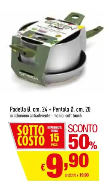 Famila Padella Ø.cm. 24 + Pentol Ø. cm. 20 offerta