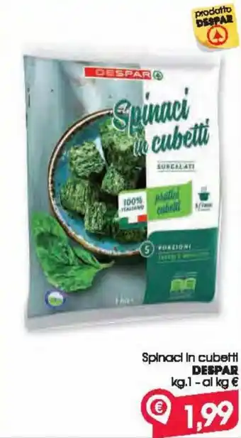 Despar Despar Spinaci in cubetti 1 kg offerta