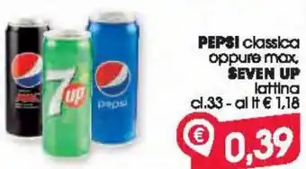 Despar Pepsi classica oppure max, 7Up 33 cl offerta