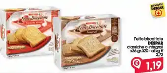 Despar Despar Fette biscottate x36 320 gr offerta
