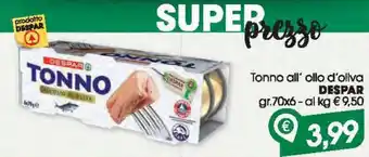 Despar Despar Tonno all'olio d'oliva 70 gr x 6 offerta