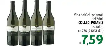 Maxi Supermercati Colli di Poianis Vino dei Colli orientali del Friuli 750 ml offerta