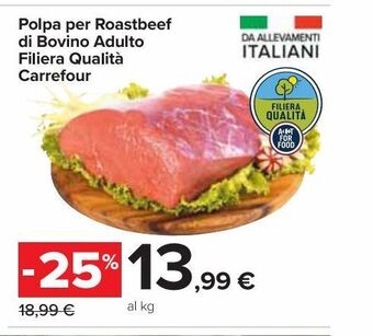 Carrefour Market Polpa per roastbeef di bovino adulto filiera qualità carrefour offerta