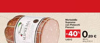 Carrefour Market Mortadella suprema con pistacchi fiorucci offerta