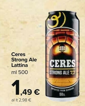 Carrefour Market Ceres Strongale 500 G(ml) offerta