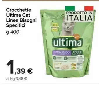 Carrefour Ultima Crocchette Cat Linea Bisogni Specifici offerta