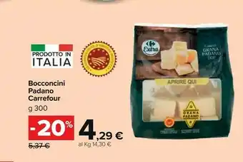 Carrefour Carrefour Bocconcini Padano offerta