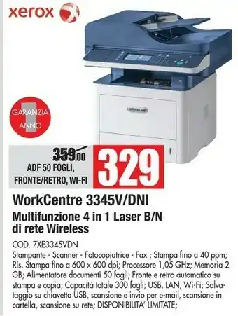 Vobis Xeros Workcentre 3345v/dni Multifunzione 4 In 1 Laser B/n Di Rete Wireless offerta