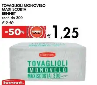 Bennet Benent Tovaglioli Monovelo Maxi Scorta offerta