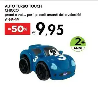 Bennet Chicco Auto Turbo Touch offerta