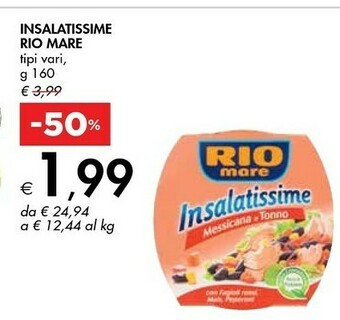 Bennet Rio Mare Insalatissime Messicana E Tonno 160 G(ml) offerta