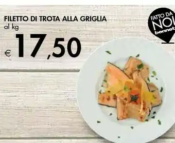 Bennet Filetto Di Trota Alla Griglia offerta