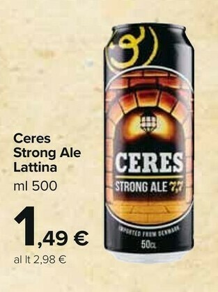 Carrefour Market Ceres Strongale 500 G(ml) offerta