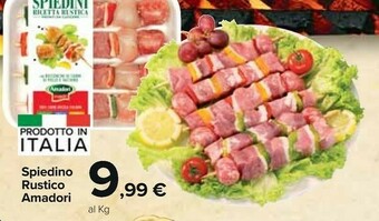 Carrefour Market Amadori Spiedino Rustico offerta