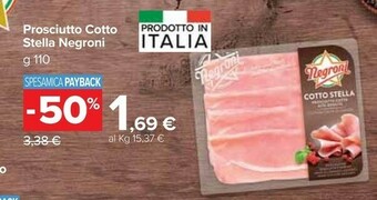 Carrefour Market Negroni Cotto Stella Prosciutto Cotto Alta Qualità 110 G(ml) offerta