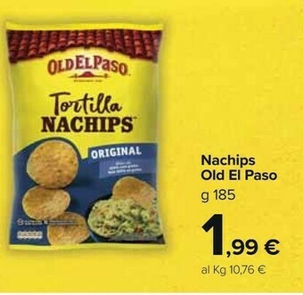 Carrefour Old el paso Crunchy Nachips Original 185 G(ml) offerta